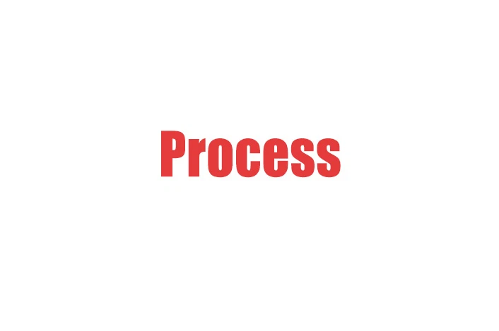 Process Process